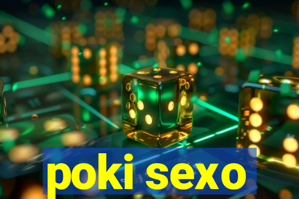 poki sexo